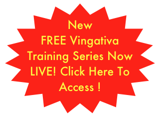 New FREE Vingativa Training Series Now LIVE! Click Here To Access !